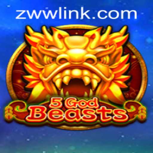Exploring the World of 5GodBeasts: A Comprehensive Guide