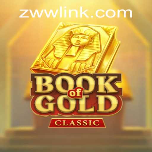 Discover the Thrills of BookOfGoldClassic: A Comprehensive Guide