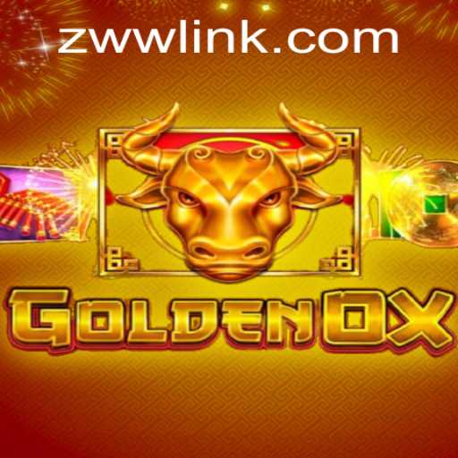 Discover the World of GoldenOx: An Exciting Blend of Tradition and Adventure